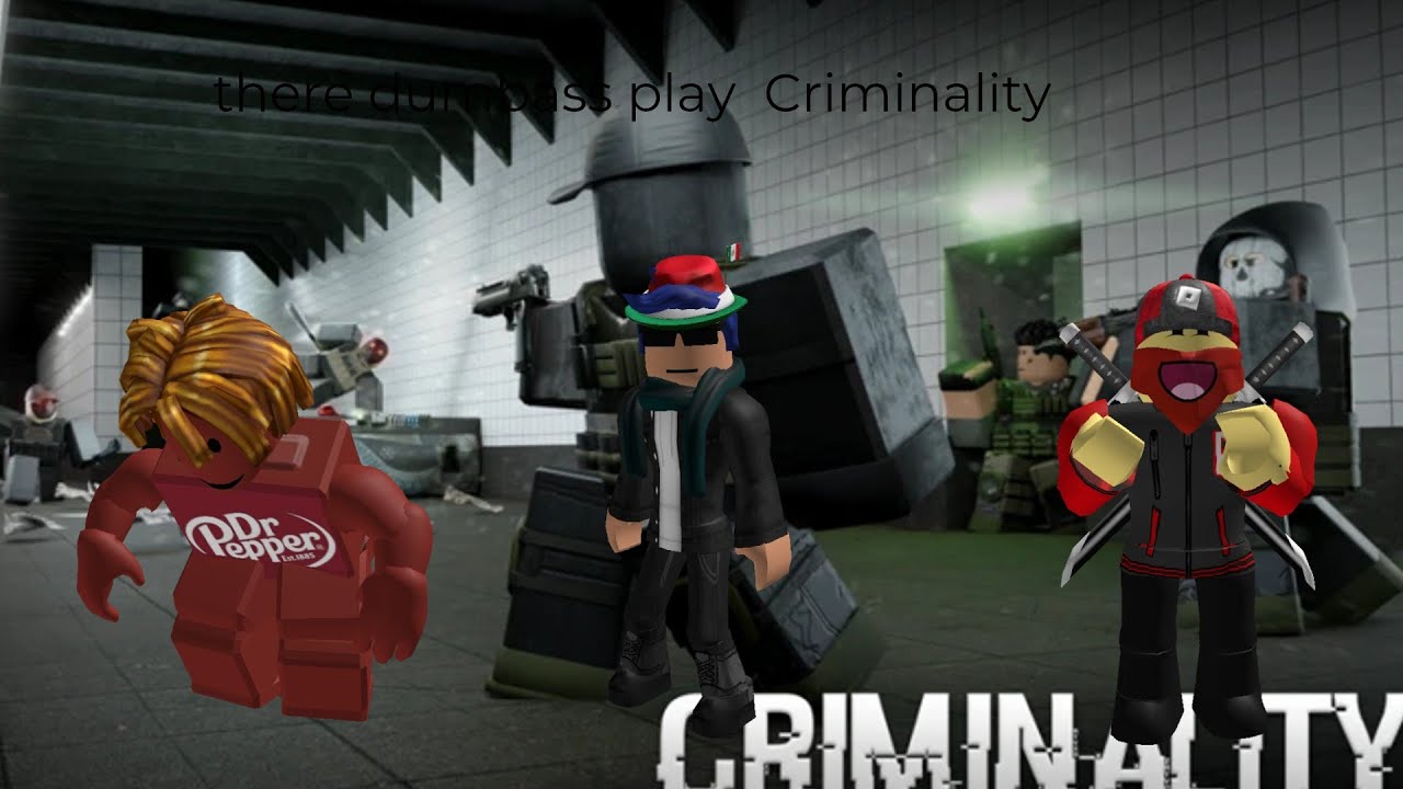 3 IDIOTS PLAY ROBLOX CRIMINALITY