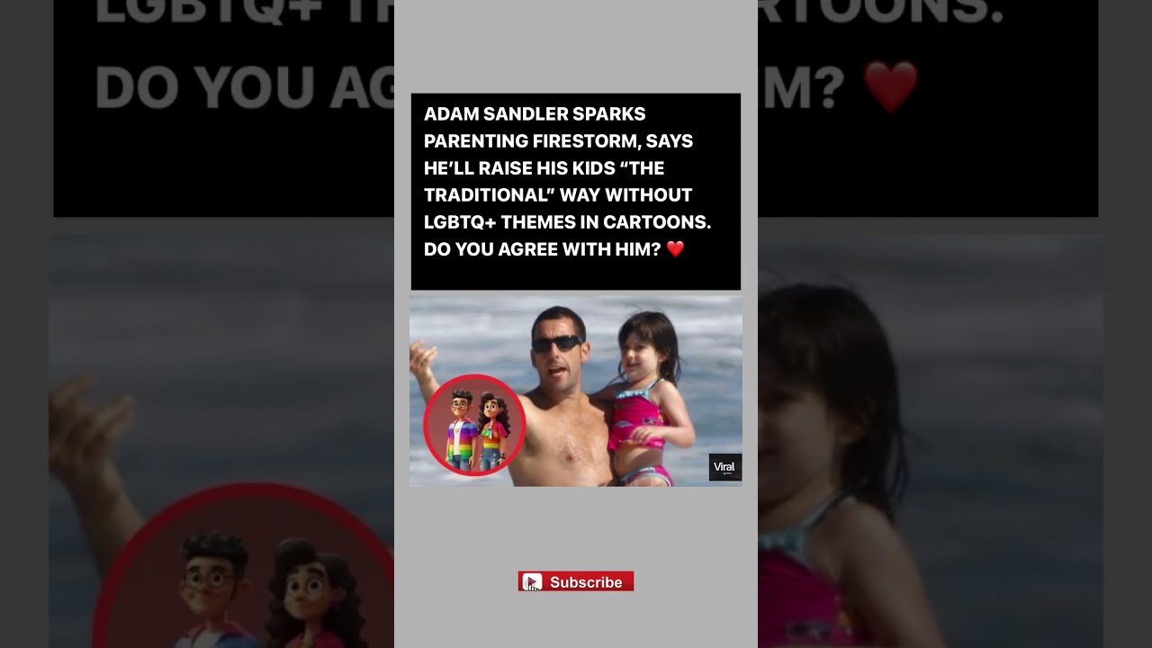 ADAM SANDLER SPARKS A PARENTING DEBATE 😳 #Shorts #Trending #viral