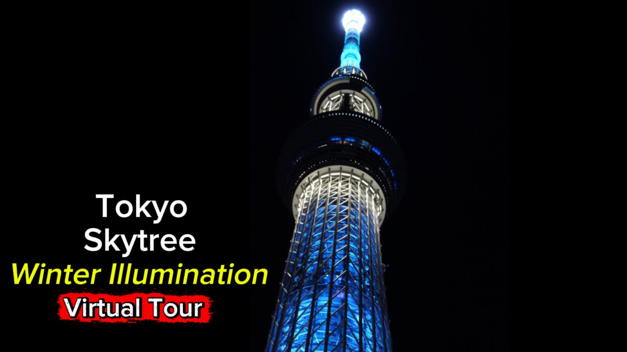 Tokyo Skytree | Walking Tour | Winter Illumination | 4K | HDR