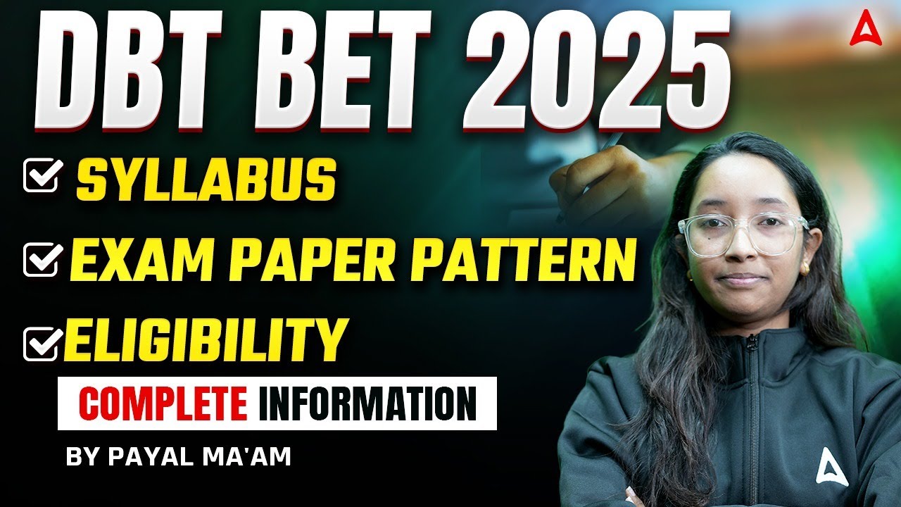 DBT BET 2025 | Complete Syllabus, Exam Pattern & Eligibility | Full Details & Preparation Guide