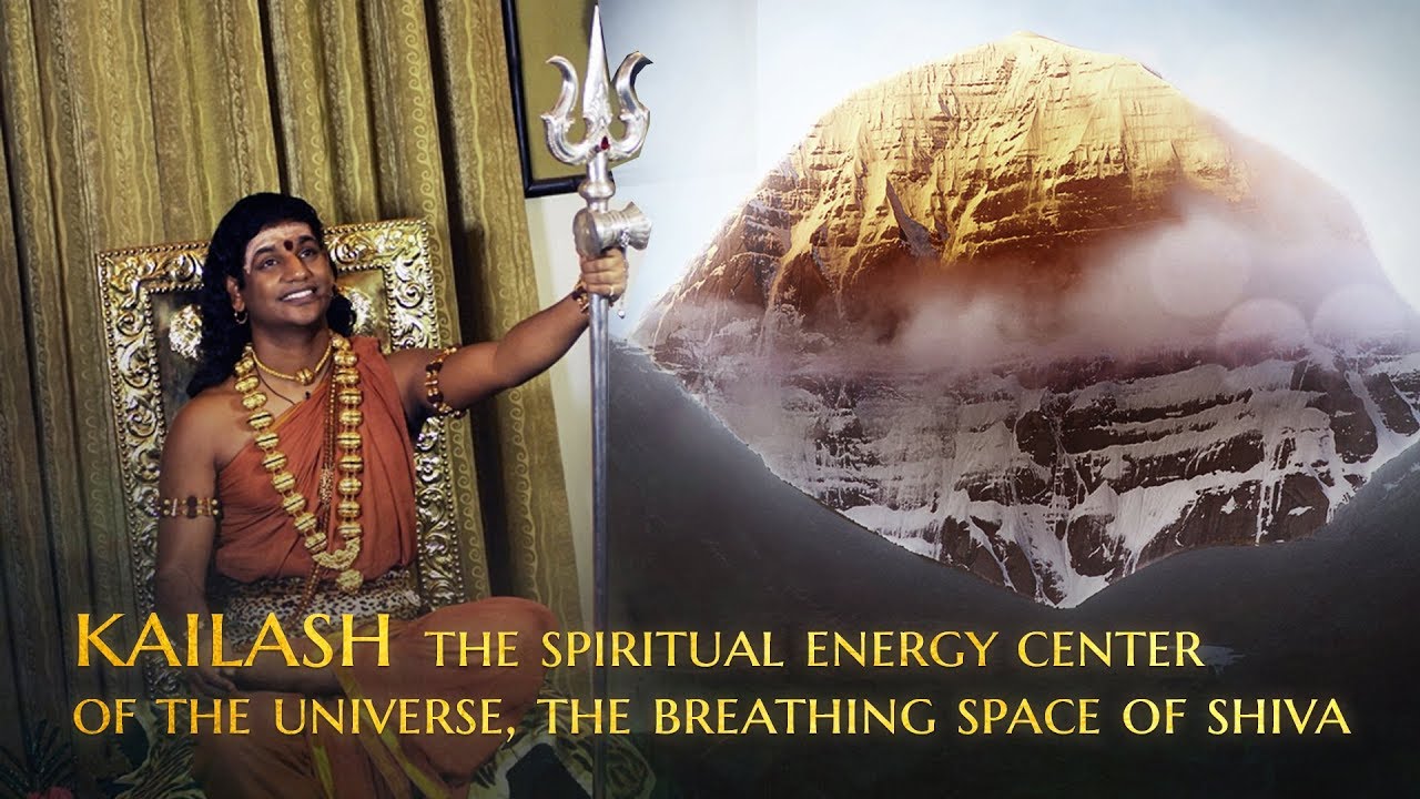 Kailash - Spiritual Energy Center of the Universe, The Breathing Space of Shiva