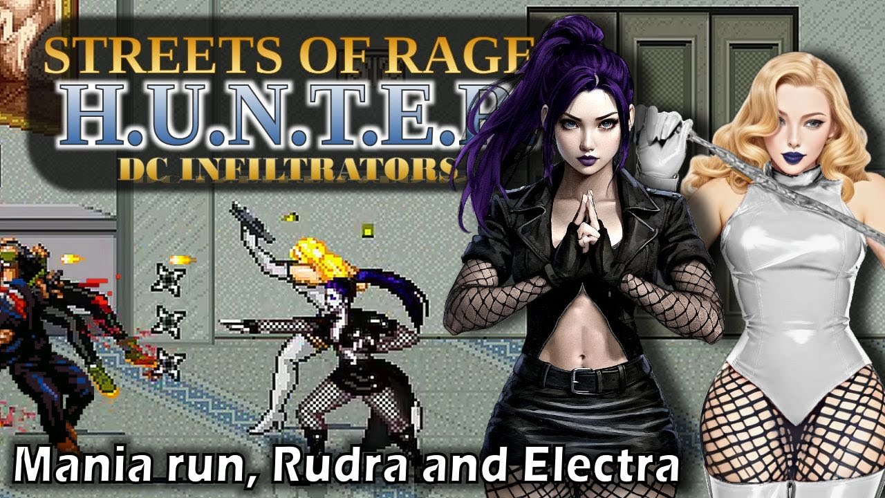Streets of Rage HUNTER: D.C. Infiltrators - Rudra and Electra playthrough