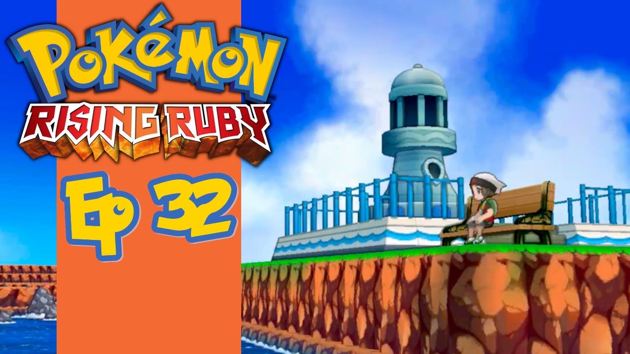 Lilycove City | Let's Play Pokémon Rising Ruby, Ep. 32