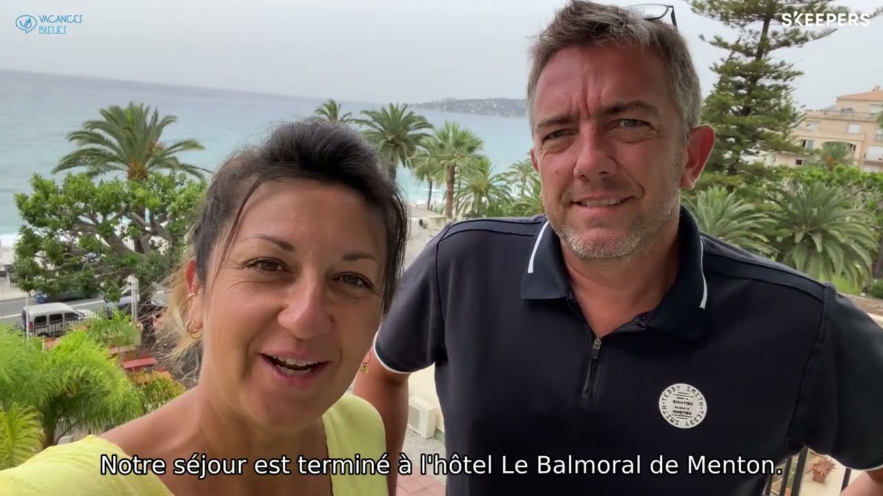 #AvisClient - Fabienne à l'Hôtel Balmoral -  Menton  - Côte d'Azur