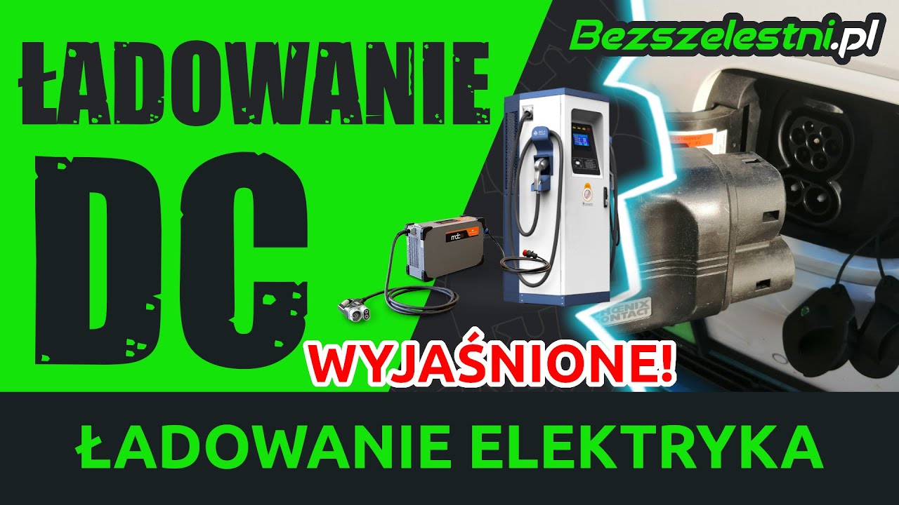 ŁADOWANIE DC AUTA ELEKTRYCZNEGO | Jak działa? | #Bezszelestni