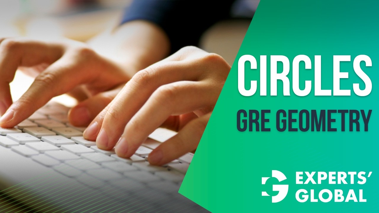 Circles (Geometry) for GRE Quant | Concepts & Solved Questions | Experts&rsquo; Global GRE Prep