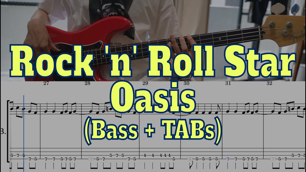 Oasis - Rock 'n' Roll Star(Bass cover + Tabs)