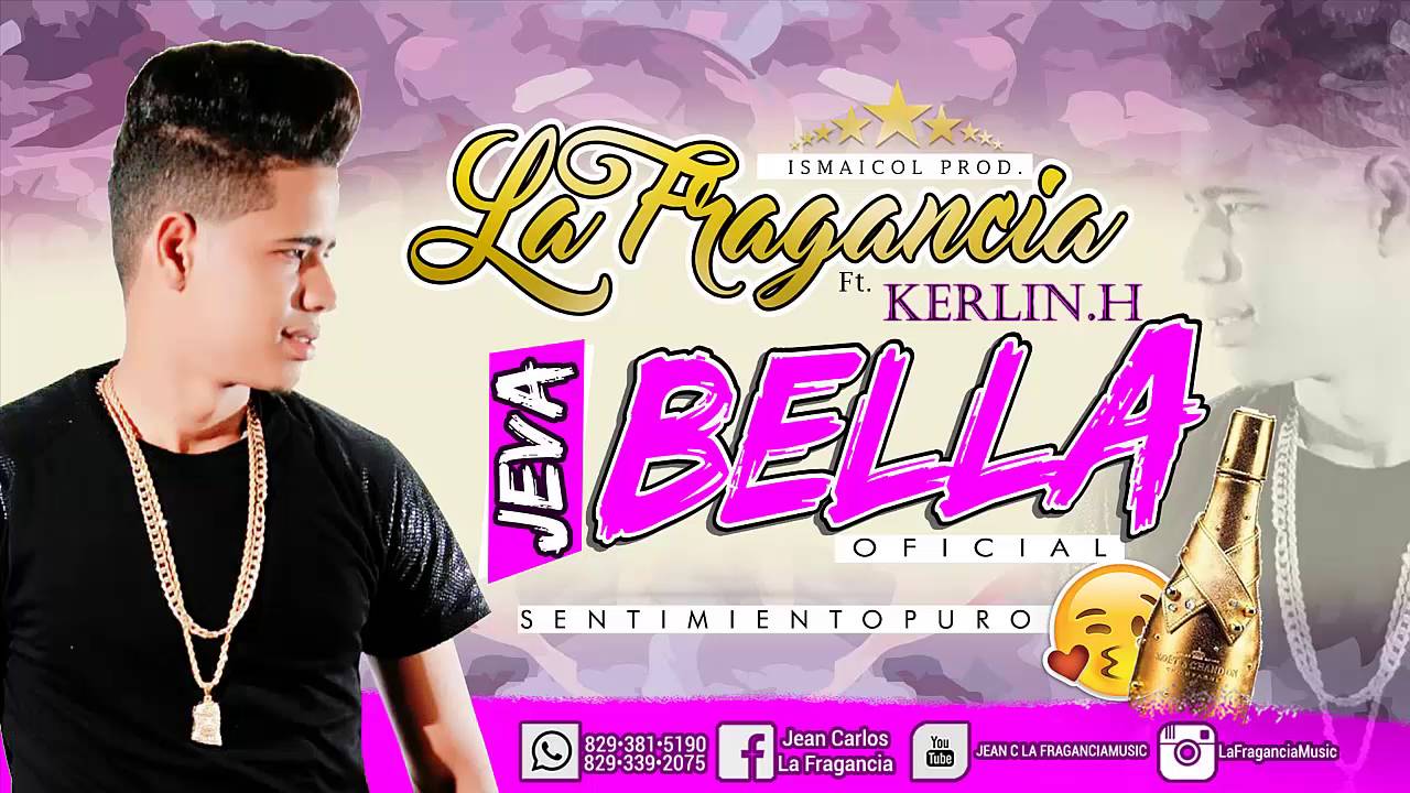La Fragancia - Jeva Bella Ft. Kerlin.H By Ismaicol Prod.