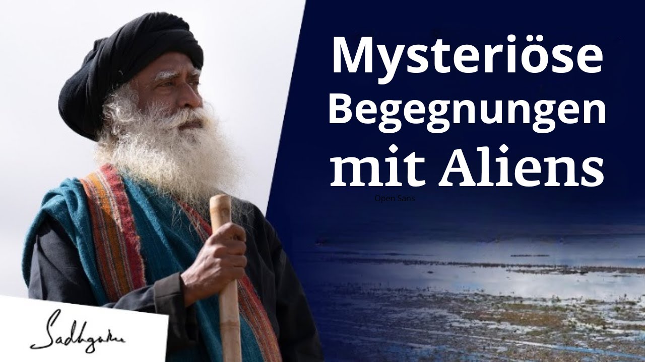 Sadhguru spricht über seine erstaunliche Begegnung mit Aliens | Sadhguru