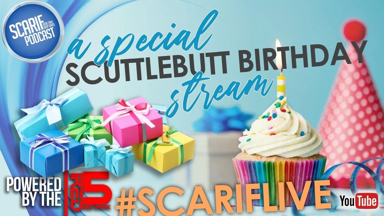 A Special Scuttlebutt Birthday Stream
