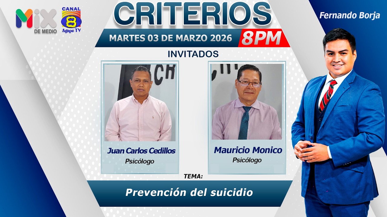 Prevención del suicidio | Programa Criterios con Fernando Borja – 03 de marzo 2026