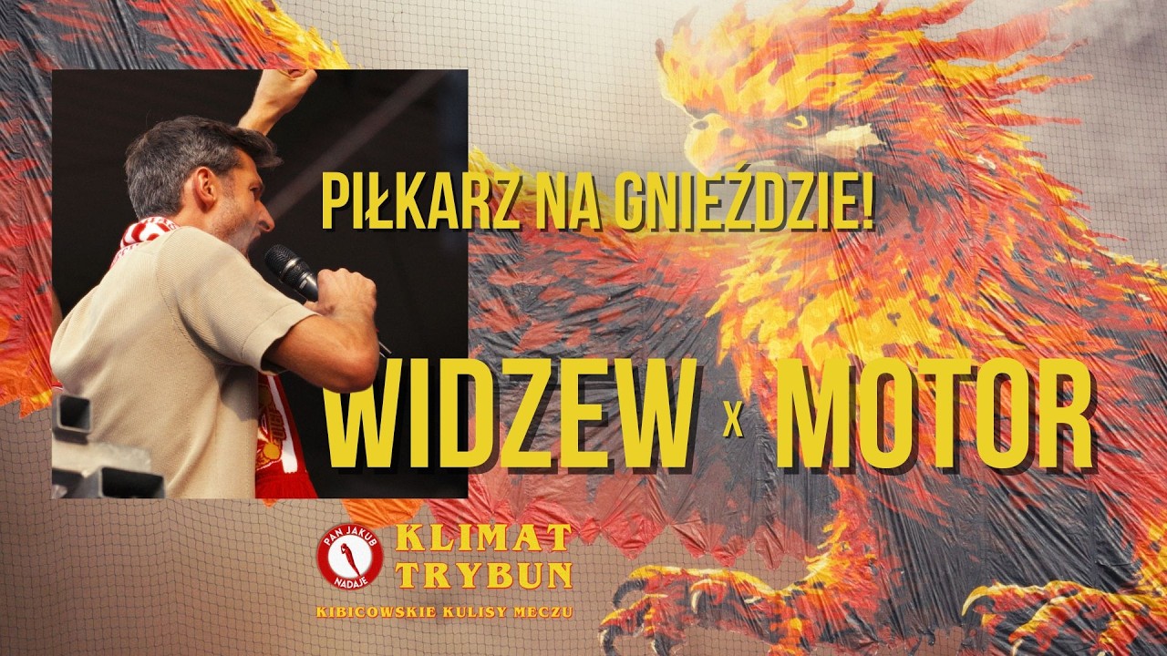 Klimat Trybun: Widzew Ł&oacute;dź - Motor Lublin 2:2 | Kibicowskie kulisy meczu | doping, oprawa, rozmowy