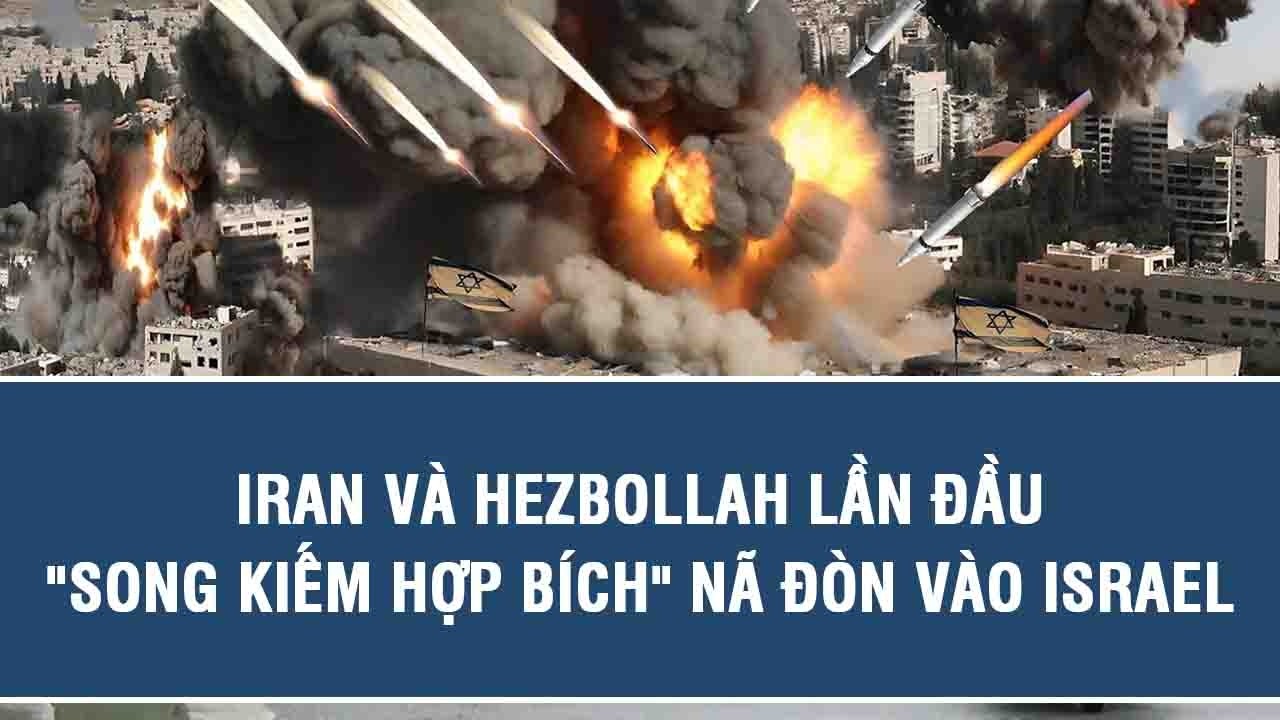 Iran và Hezbollah lần đầu 