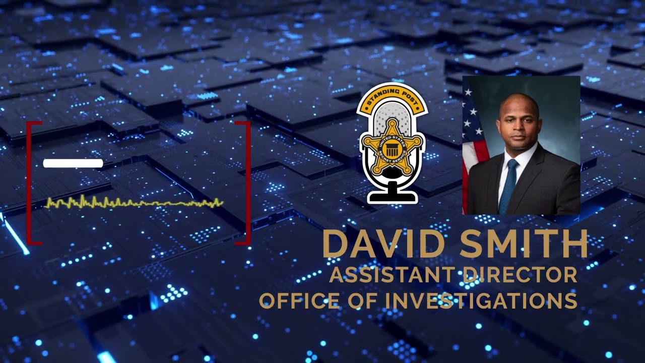 Standing Post - Episode 059 - Assistant Director for the Office of Investigations David Smith
