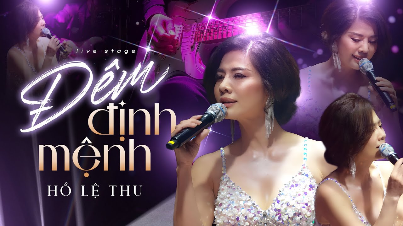 Đ&ecirc;m Định Mệnh - Hồ Lệ Thu | Tiếng H&aacute;t 