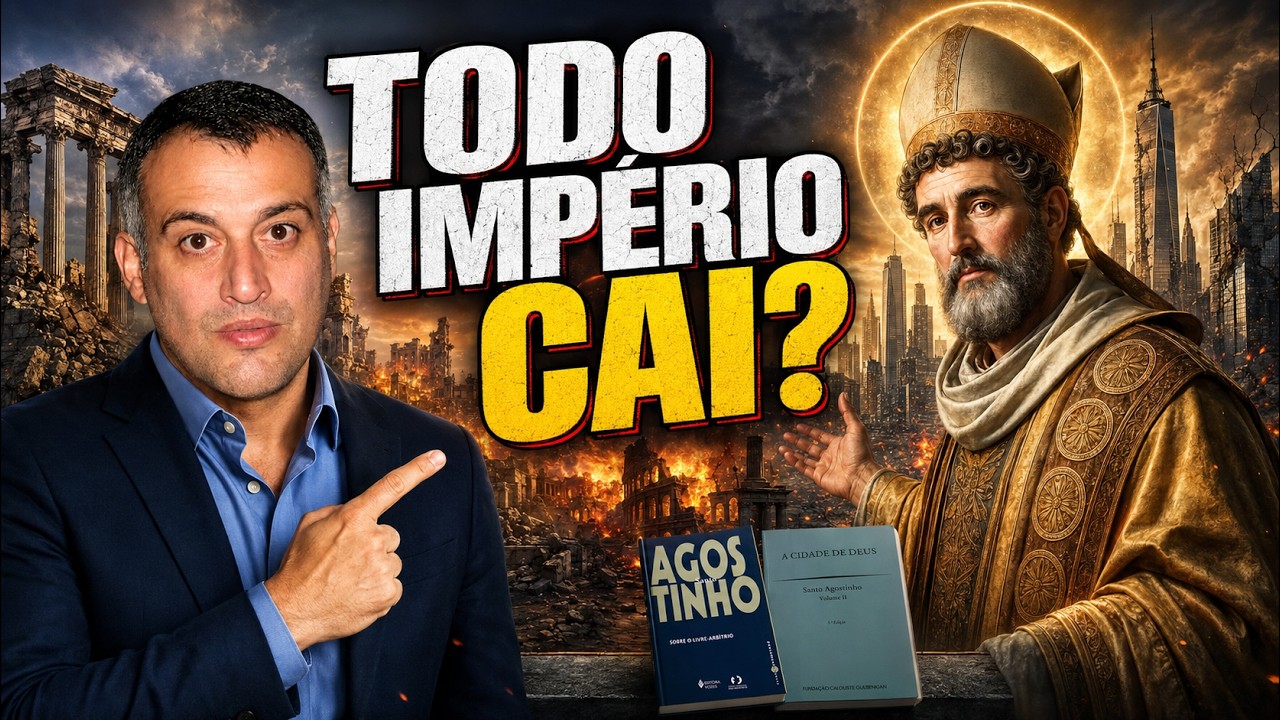 🔥📚Confissões, Livre-Arbítrio e Cidade de Deus de Agostinho: Por que os impérios perecem?