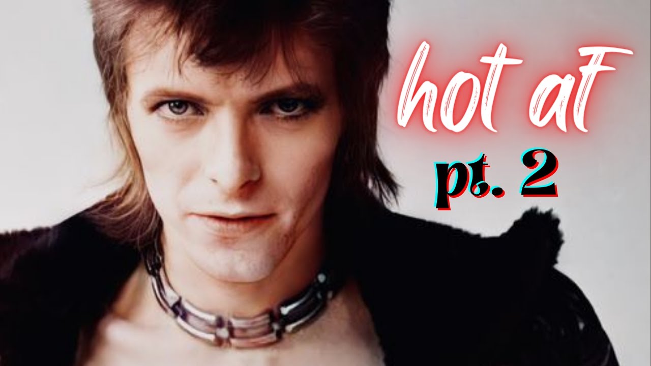 David Bowie being hot AF pt. 2