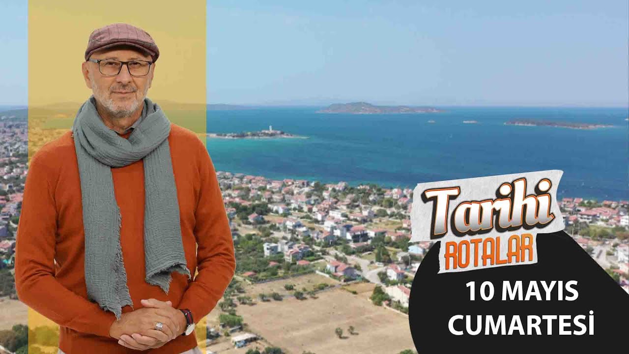 Tarihi Rotalar | Urla | 89. Bölüm