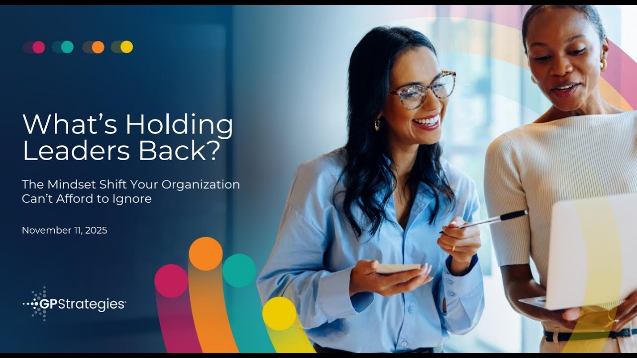 Webinar | What’s Holding Leaders Back? The Mindset Shift Your Organization Can’t Afford to Ignore