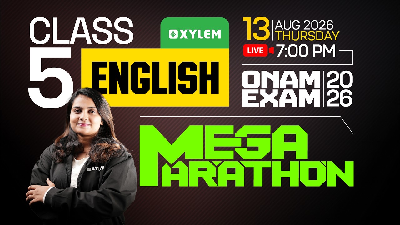 Class 5 English Onam Exam 2026 | Mega Marathon | Complete Exam Revision | Xylem Class 5