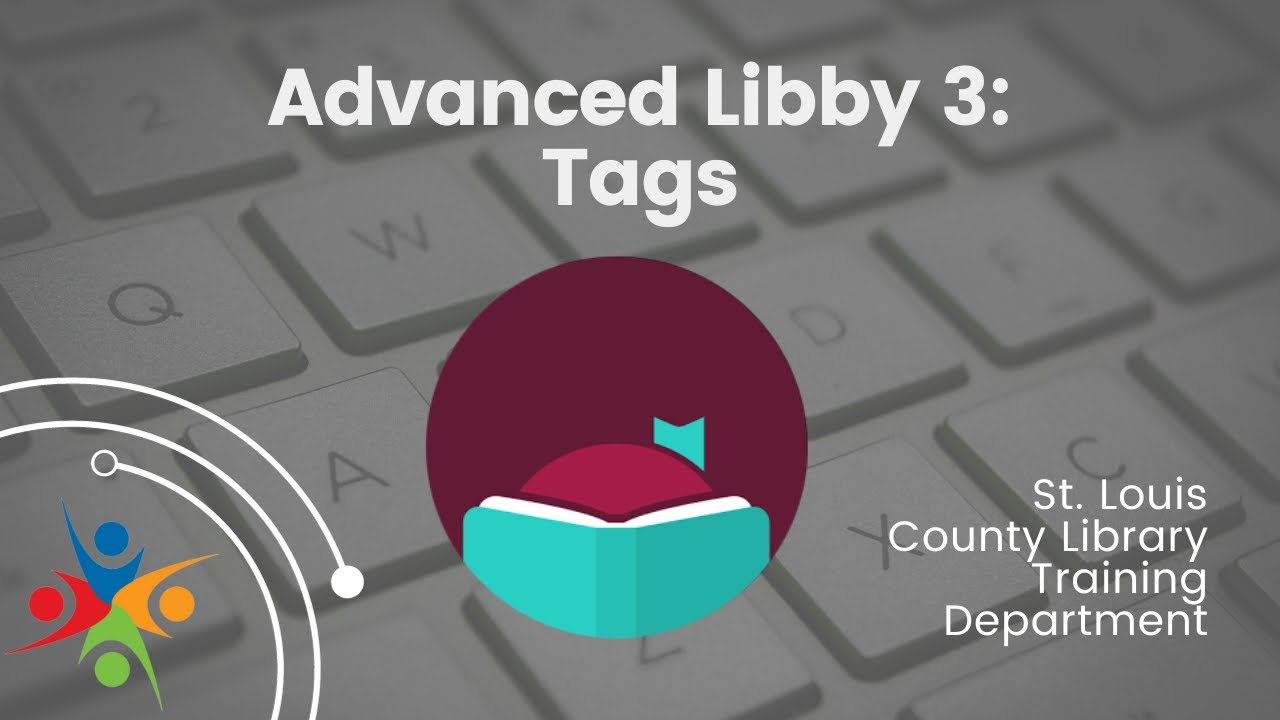 Advanced Libby 3: Tags