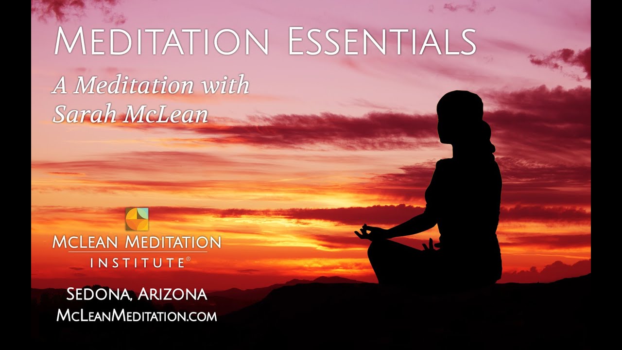 Meditation Essentials with Sarah McLean