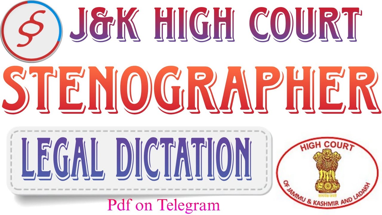 L.6 Legal Dictation @ 60 WPM for J&K High Court Steno Typist Skill Test •Speed Script Academy