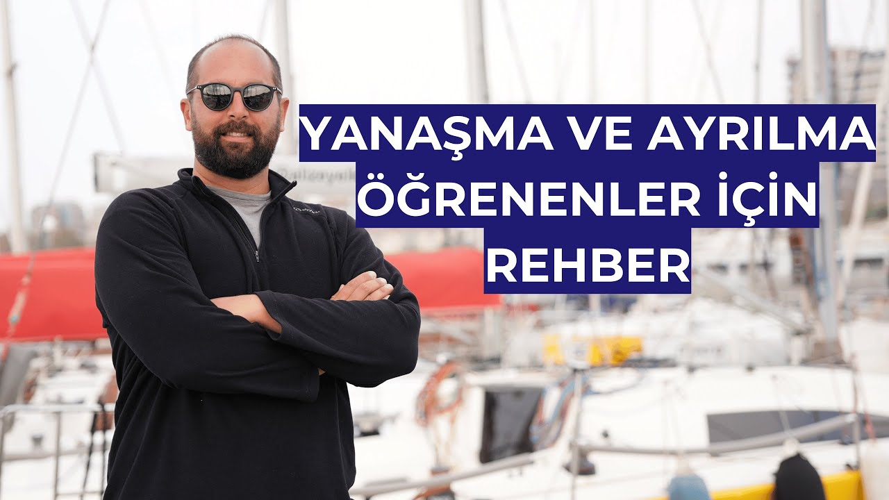 Adım Adım Ayrılma ve Yanaşma 2...Teknede Elektrik Kablosu Süprizi