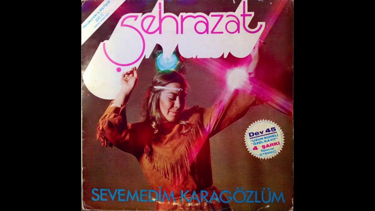 Şehrazat &lrm;&ndash; Sevemedim Karag&ouml;zl&uuml;m (disco funk, Turkey 1980)