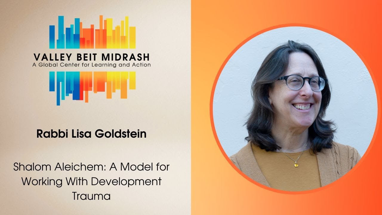Shalom Aleichem: A Model for Working With Development Trauma