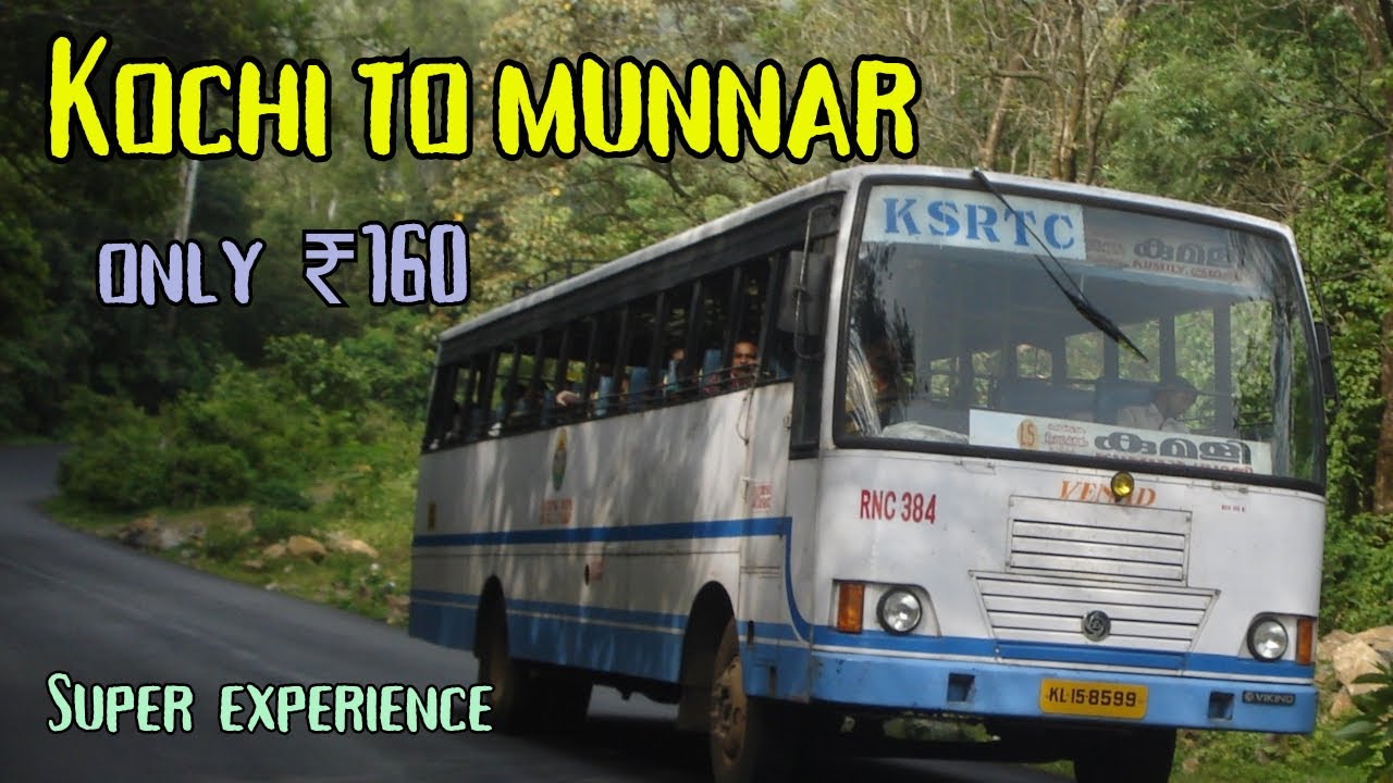 Kochi To Munnar | Bus Fare ₹160, Beautiful Route, Super Experience| Malayalam