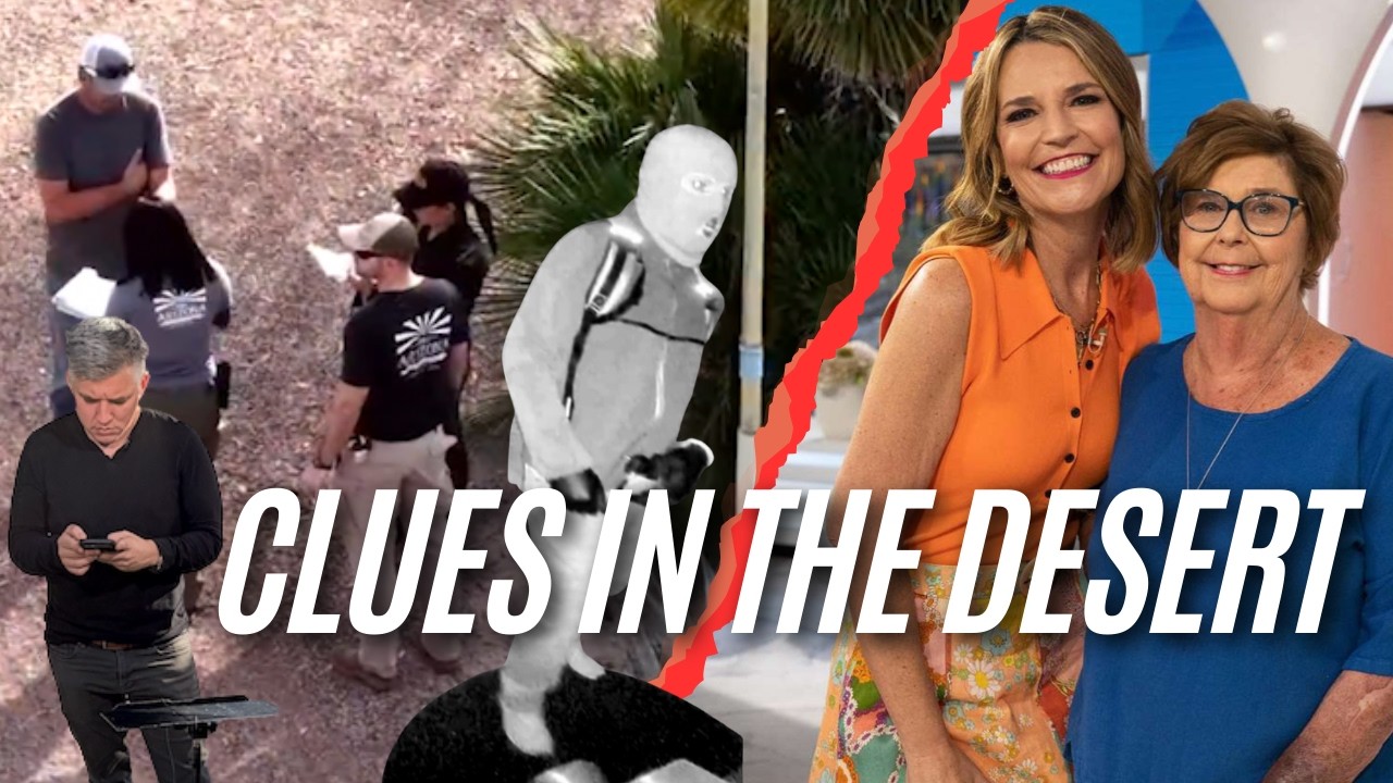 Search for Nancy Guthrie in desert intensifies, subject questioned and released - what changed?