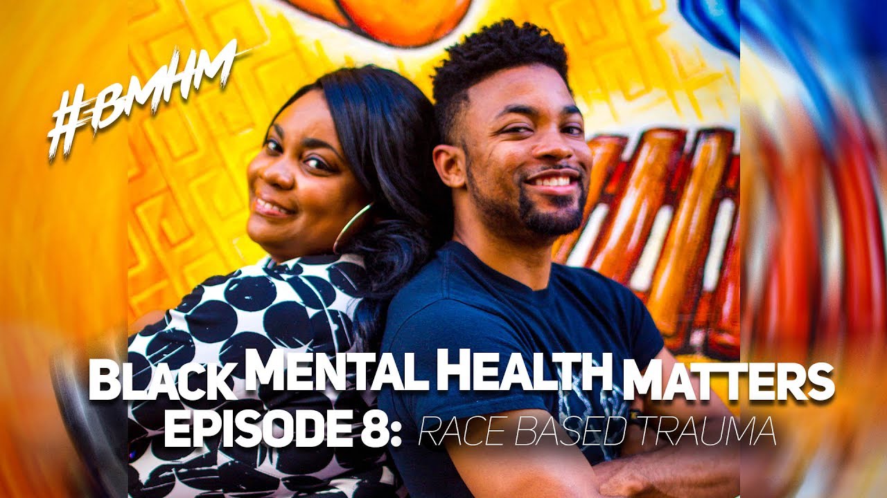 Black Mental Health Matters Episode 8 
