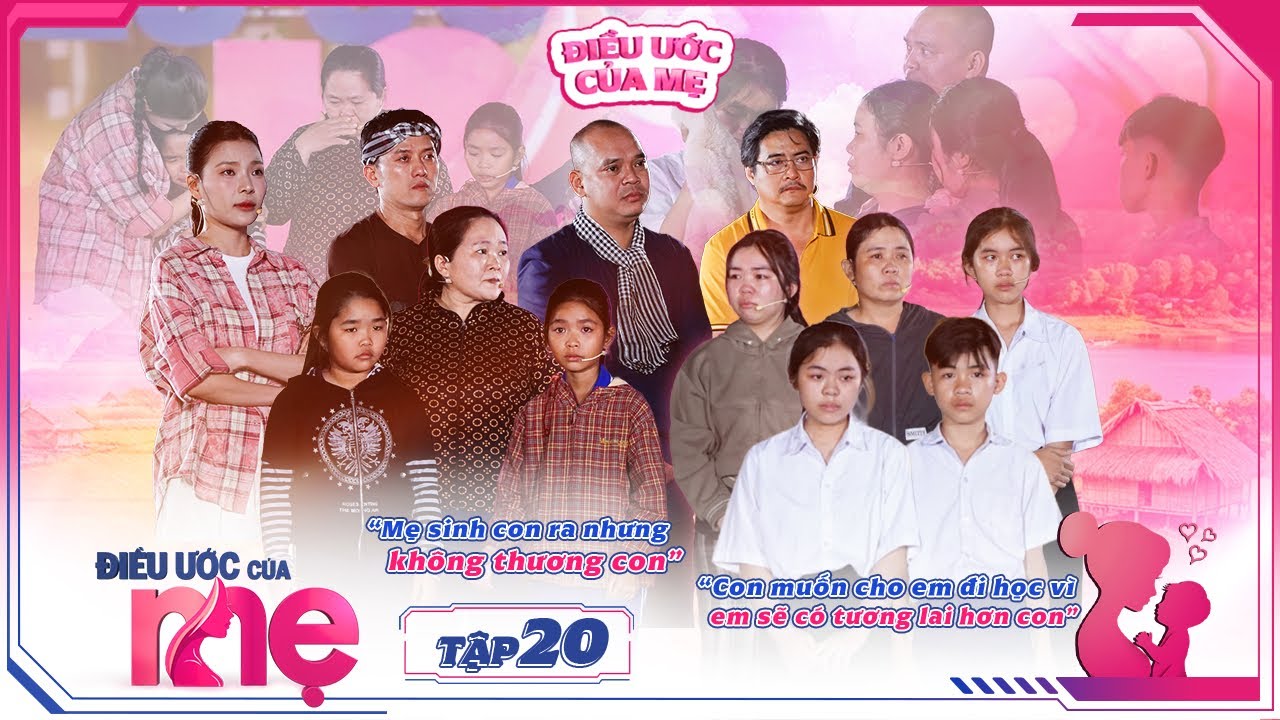 ĐIỀU ƯỚC CỦA MẸ|TẬP 20: Dì ruột hy sinh hạnh phúc riêng để cưu mang các cháu khiến Thuý Diễm nể phục