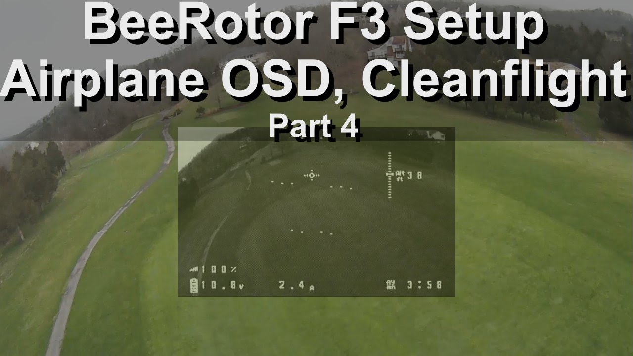 BeeRotor FC Airplane Setup with Cleanflight Part 4 (Install in Plane, Configure, LC Filter, Flight)