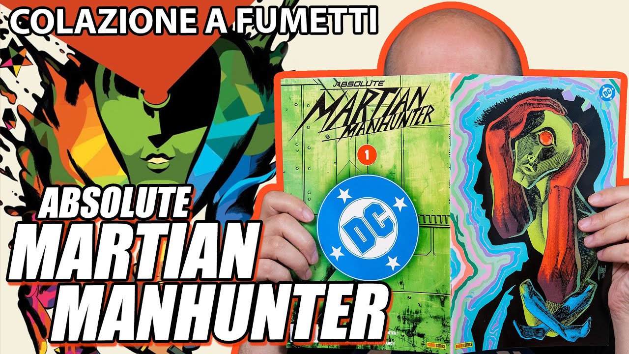 Absolute Martian Manhunter: la serie DC pi&ugrave; spettacolare dell&rsquo;anno!