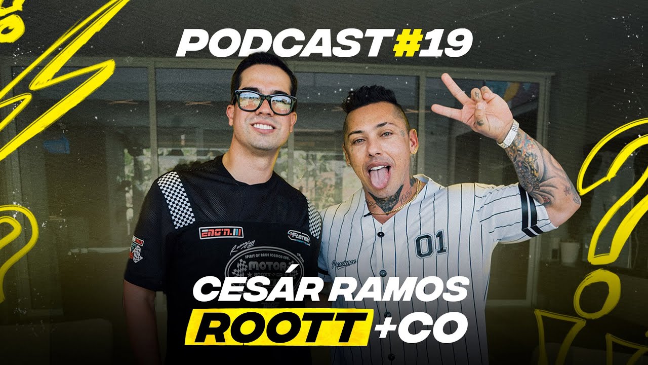 PODCAST #19 FARID NAFFAH - CESAR RAMOS ROOTT+CO