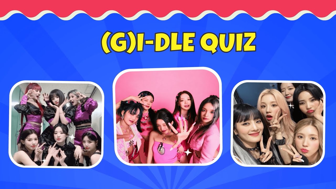 (G)I-DLE Quiz: Can You Get All the Answers Right?