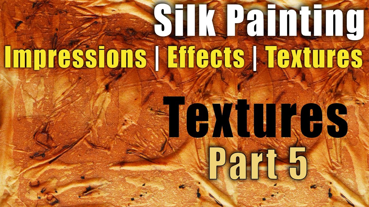 Silk painting | Textures | Impression | Effects