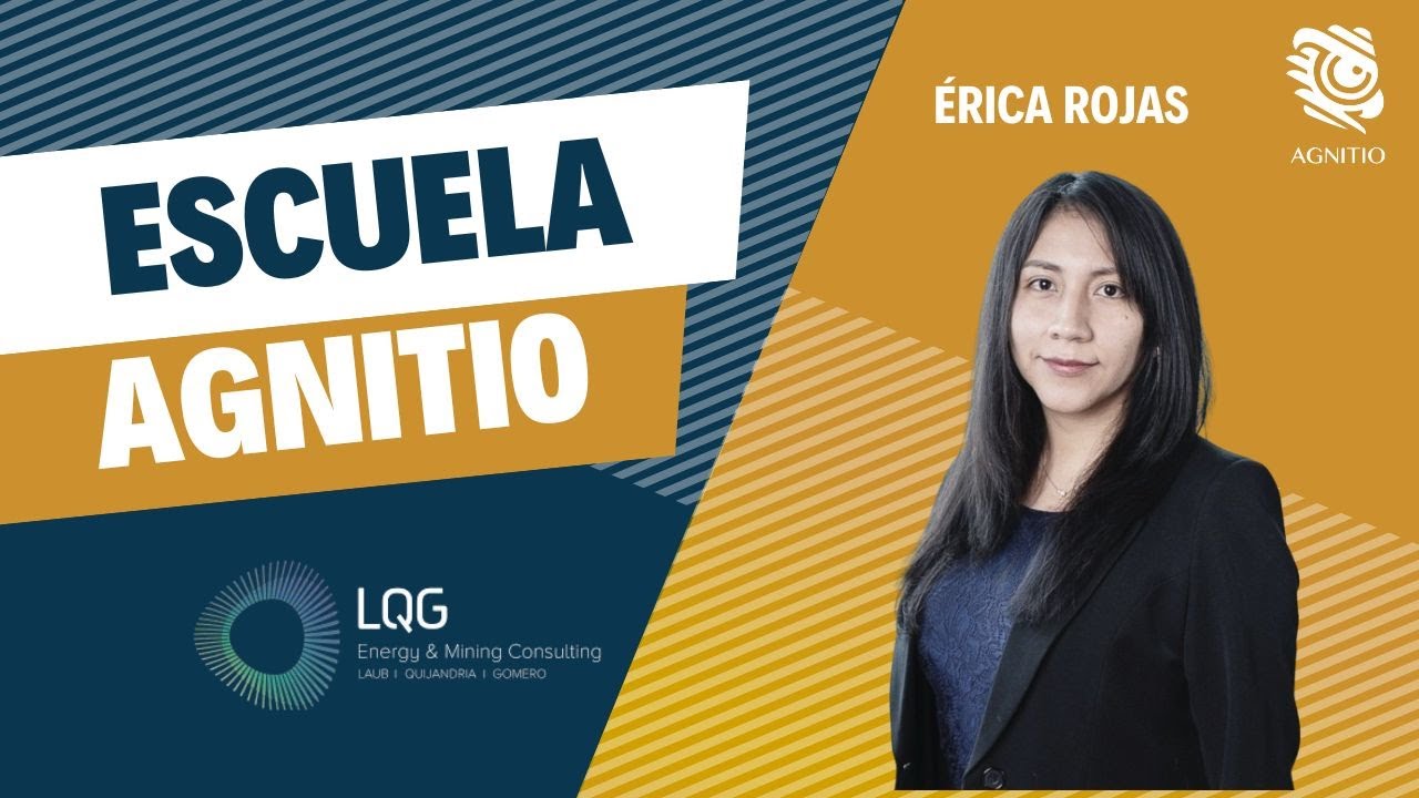 Escuela Agnitio I Retos regulatorios de las energías renovables en Perú con Erica Rojas
