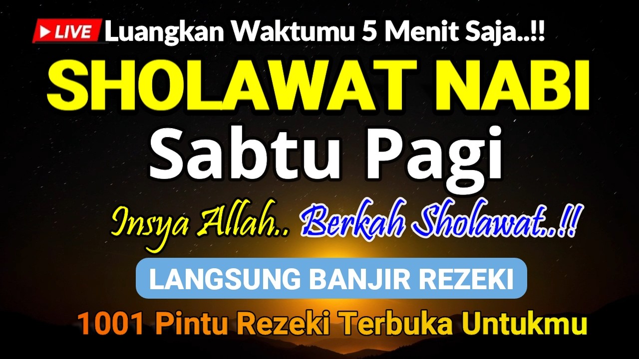 SHOLAWAT JIBRIL PENARIK REZEKI PALING DAHSYAT, Sholawat Nabi Muhammad SAW, SALAWAT PALING MERDU
