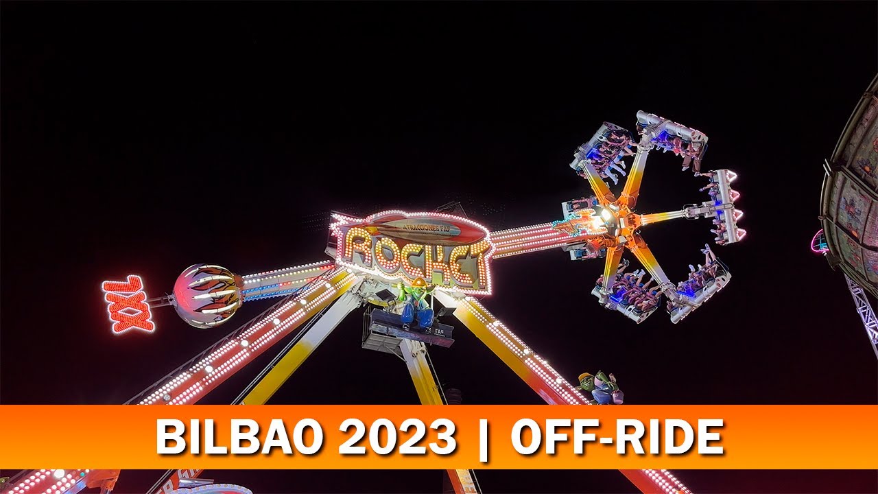 ROCKET [360º] | OFF-RIDE | Bilbao 2023 - Ferias A TOPE
