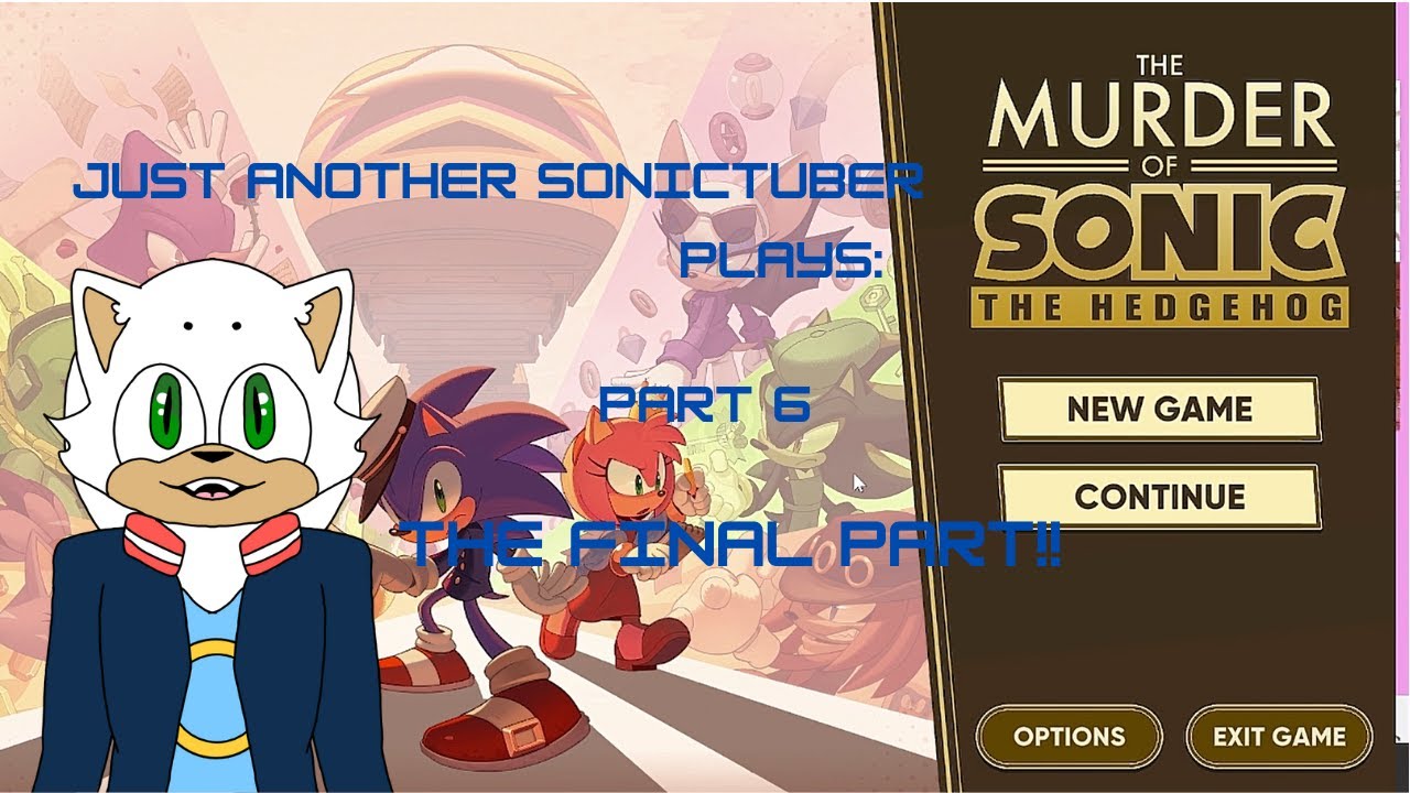 The Murder of Sonic the Hedgehog [Episode 6] (Finale part 2)