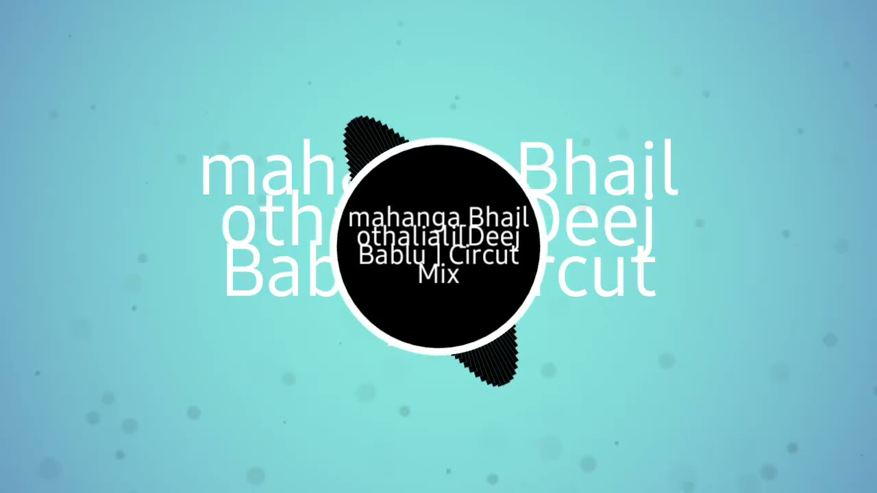 Mahanga Bhail Othlali ( Deej Bablu) Circuit Mix 