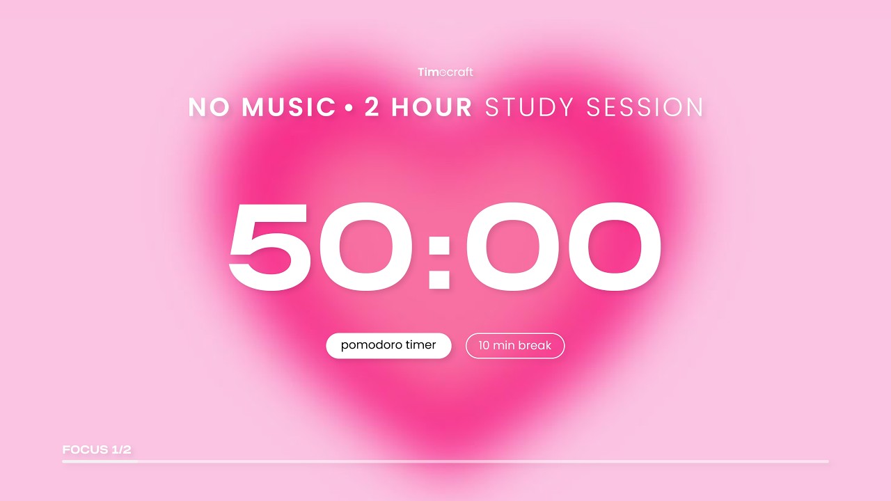 50/10 Pomodoro Timer (No Music) | 2 Hour Pink Heart Study Session | Timecraft