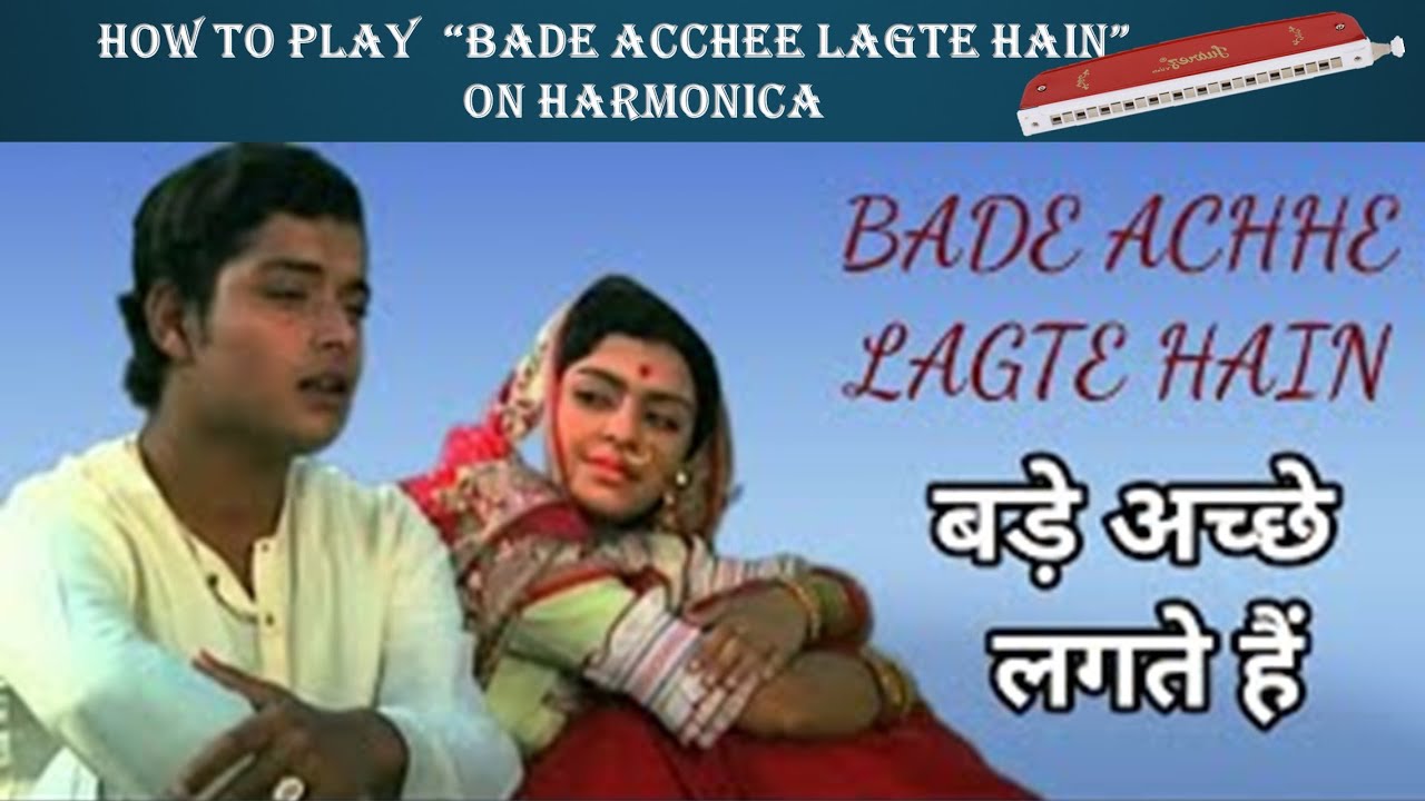 #Bade Acchhe Lagte Hain Song Notations #Harmonica #Hindi song tutorial