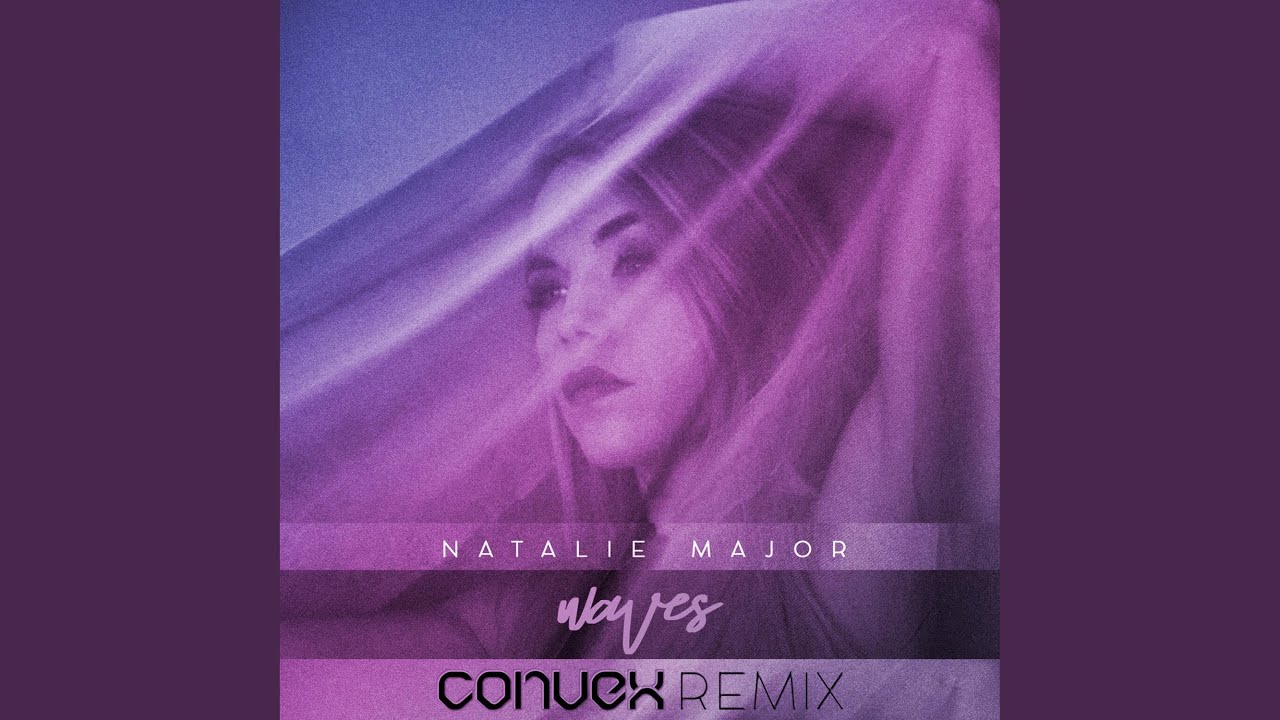 Waves (Convex Remix)