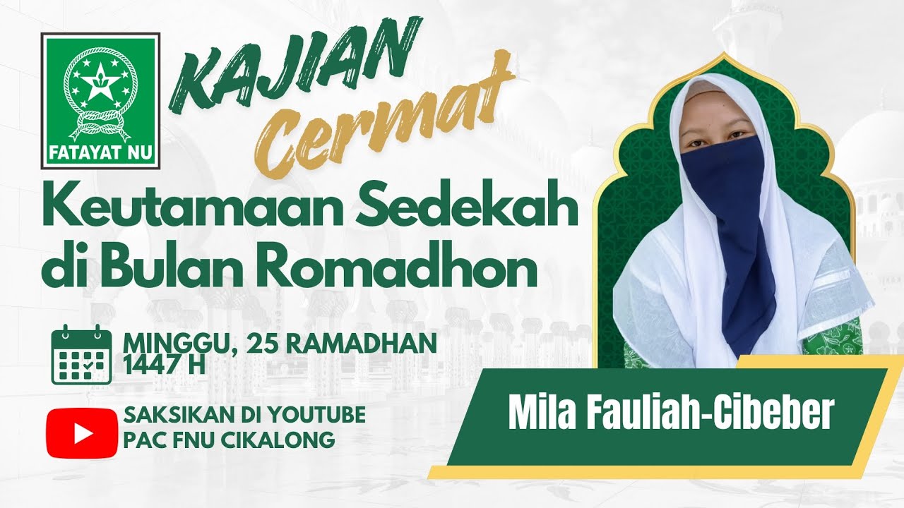 Kajian Cermat: Keutamaan Sedekah di Bulan Ramadhan, Mila Fauliah