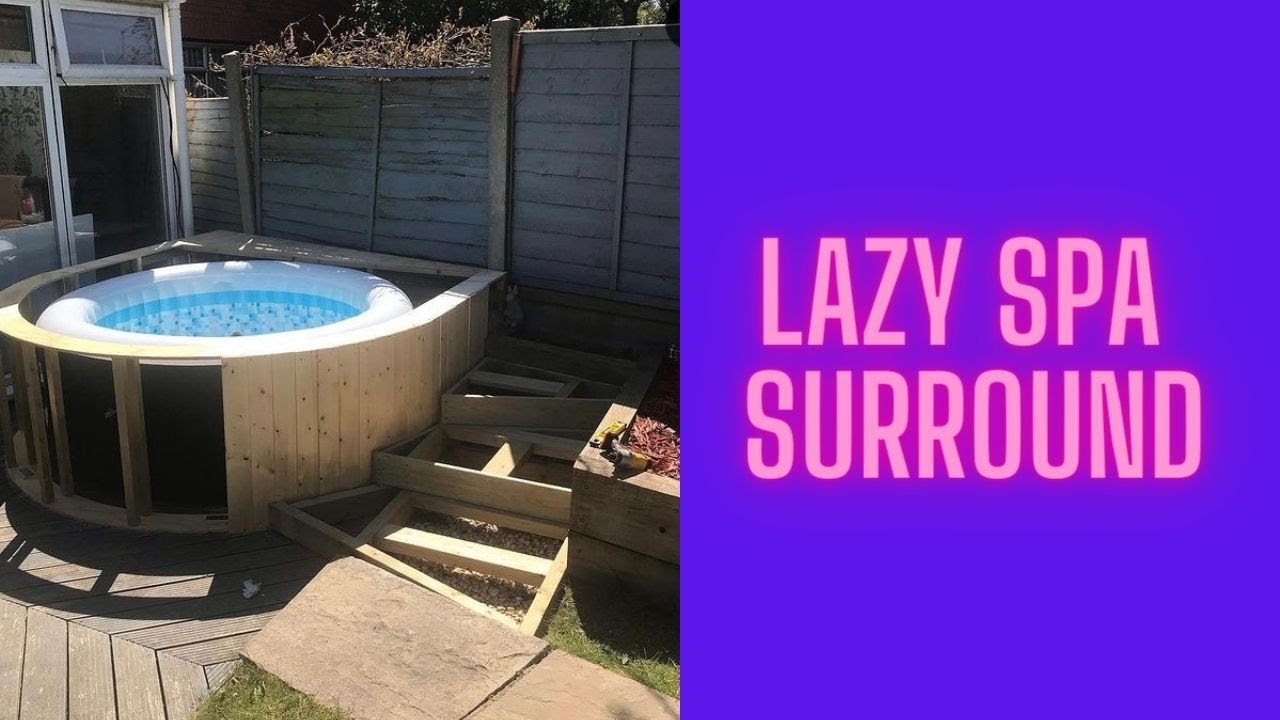 Lazy spa surround