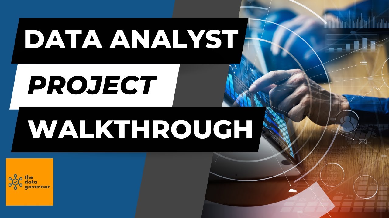 Data Analyst Project Walkthrough: A Step by Step Guide